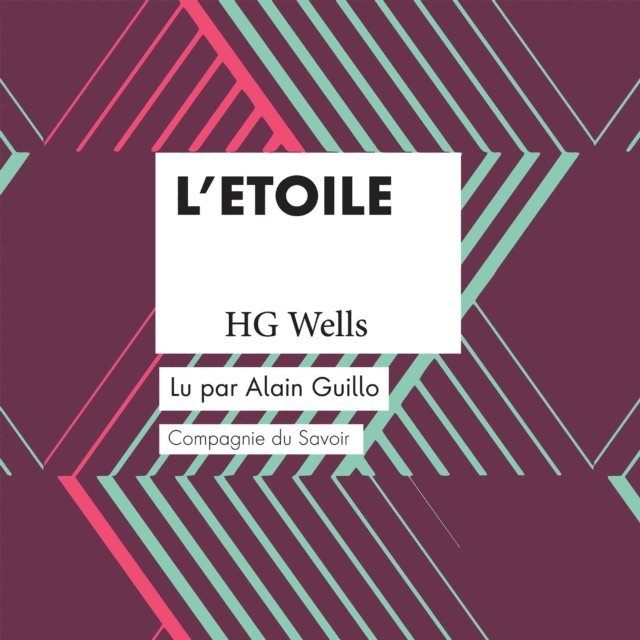 Wells - L'Étoile, Ljudbok