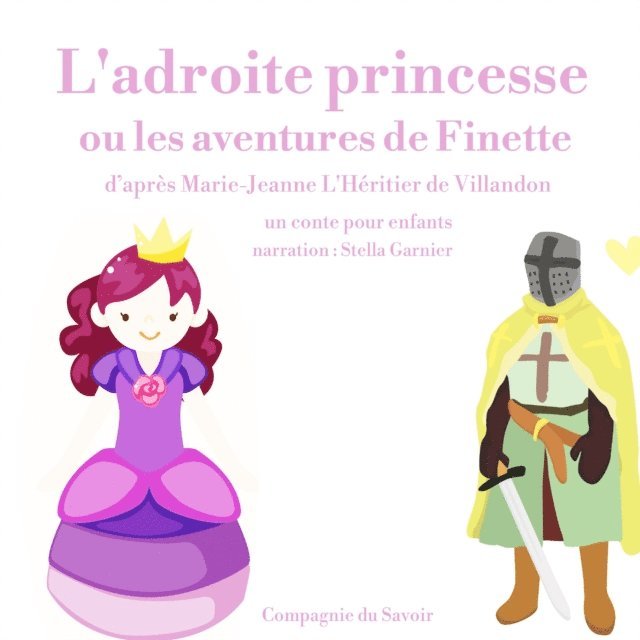 Perrault - L'Adroite Princesse ou les aventures de Finette, Ljudbok