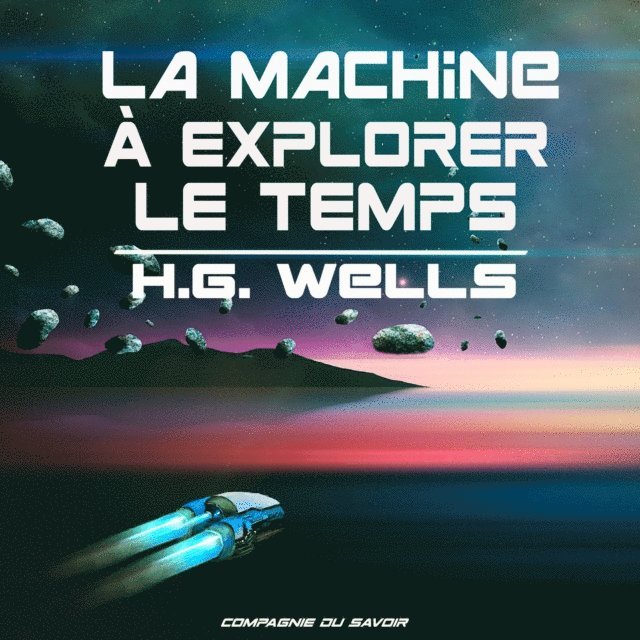 Wells - La Machine à explorer le temps, Ljudbok