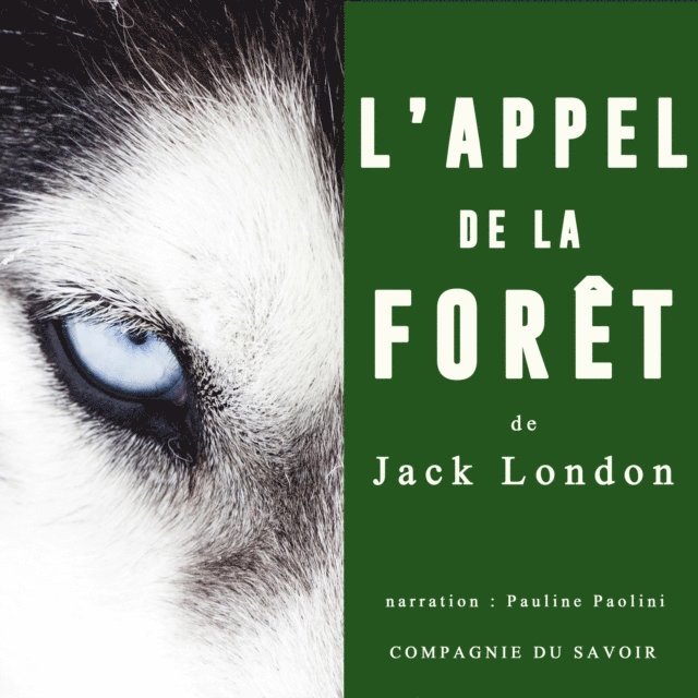 London - L'Appel de la forêt de Jack London, Ljudbok