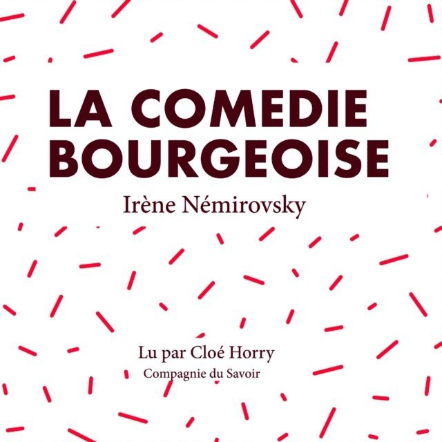 Nemirovsky - La Comédie bourgeoise, Ljudbok