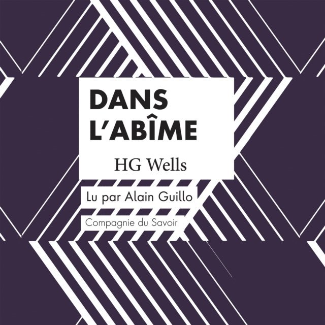Wells - Dans l'abîme, Ljudbok