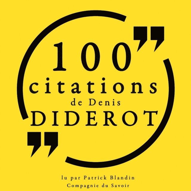 Diderot - 100 citations de Denis Diderot, Ljudbok