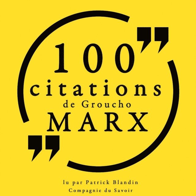 Marx - 100 citations de Groucho Marx, Ljudbok