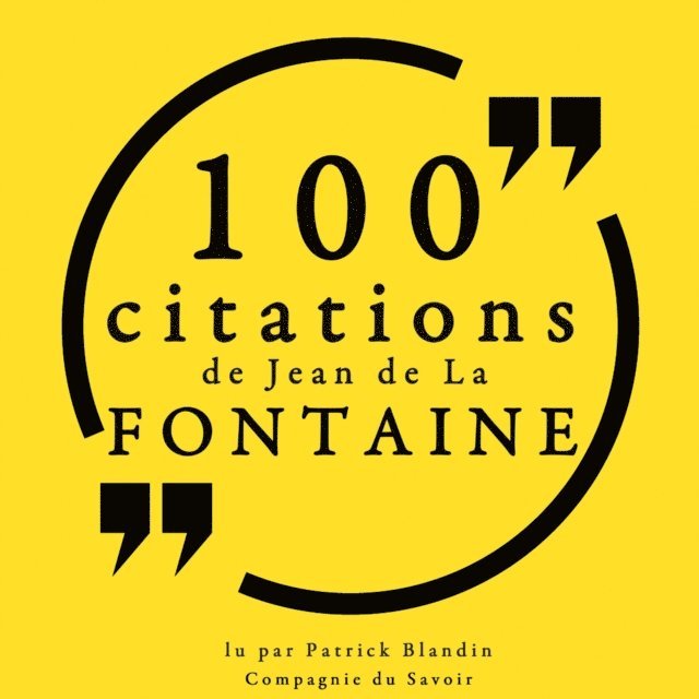 Fontaine - 100 citations de Jean de La Fontaine, Ljudbok