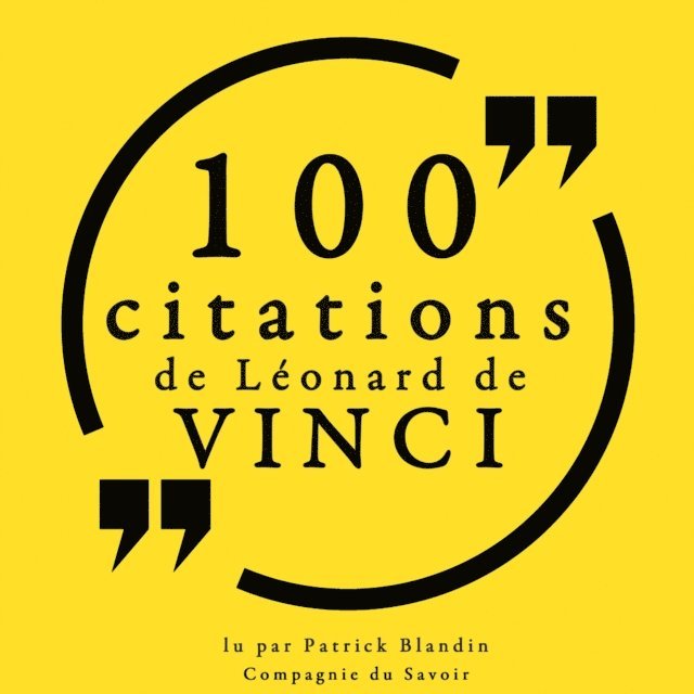 Vinci - 100 citations de Léonard de Vinci, Ljudbok