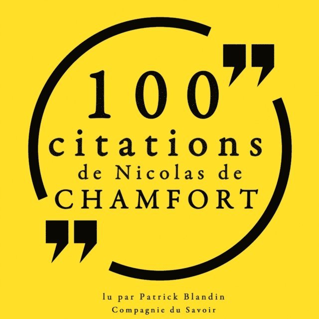 Chamfort - 100 citations de Nicolas de Chamfort, Ljudbok