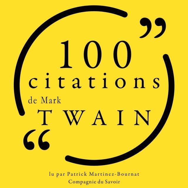 Twain - 100 citations de Mark Twain, Ljudbok