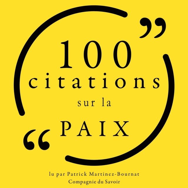 translators - 100 citations sur la paix, Ljudbok