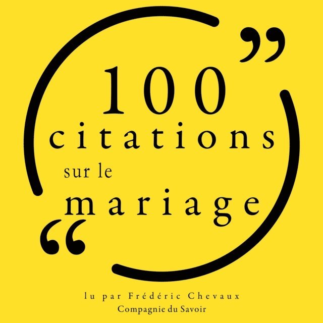 translators - 100 citations sur le mariage, Ljudbok