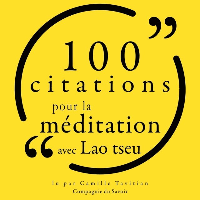 Laozi - 100 citations pour la méditation avec Lao Tseu, Ljudbok