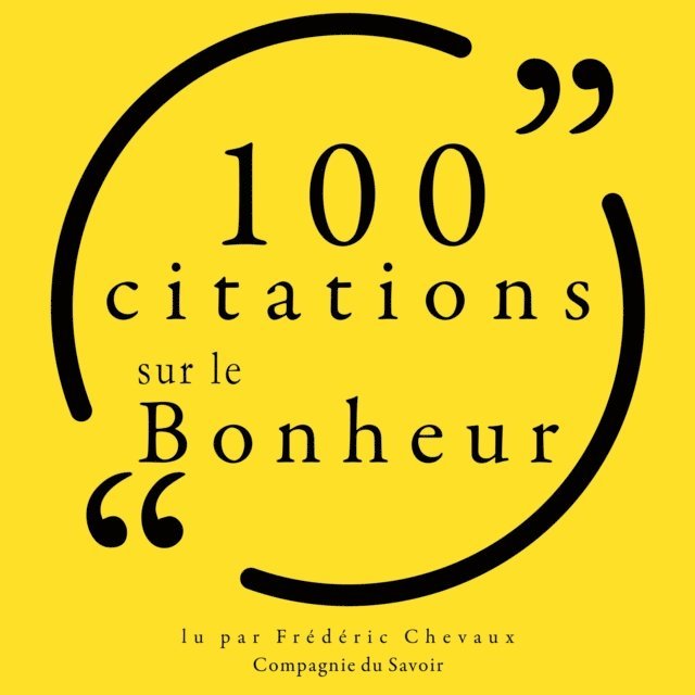 translators - 100 citations sur le bonheur, Ljudbok
