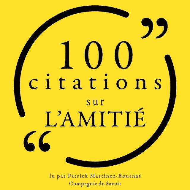 translators - 100 citations sur l'amitié, Ljudbok