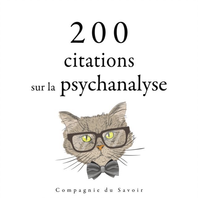 Jung, Freud - 200 citations sur la psychanalyse, Ljudbok