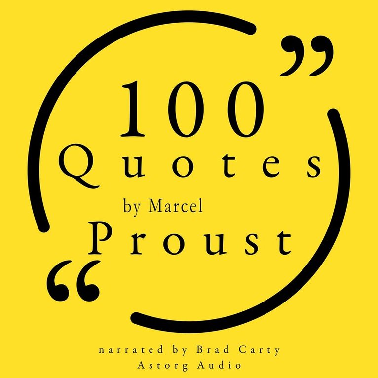 Marcel Pagnol - 100 Quotes by Marcel Proust, Ljudbok