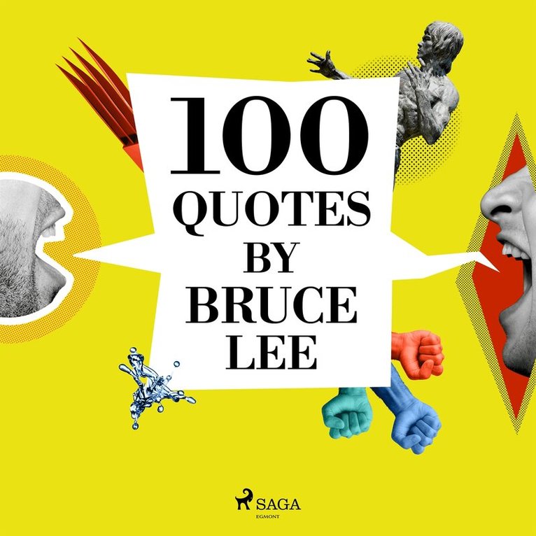 Bruce Lee - 100 Quotes by Bruce Lee, Ljudbok