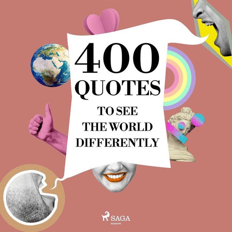 Dalai Lama, Leonardo da Vinci, Mother Teresa, Bruce Lee - 400 Quotes to See the World Differently, Ljudbok