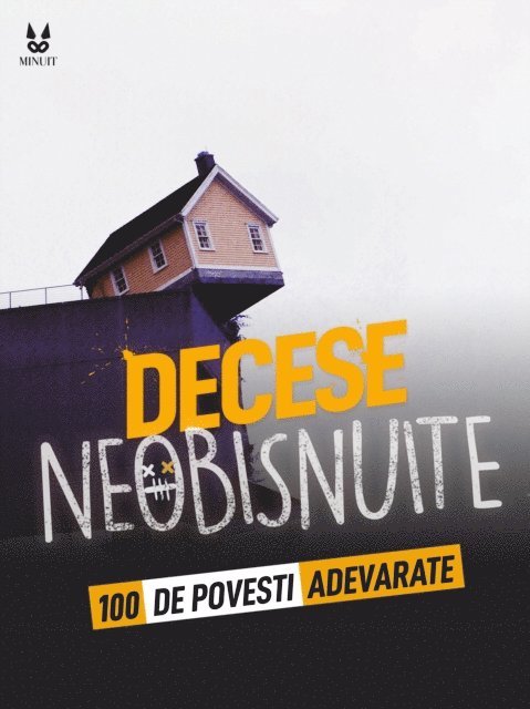 Marion Ambrosino, Sandrine Brugot, John Mac - 100 DE POVEȘTI ADEVARATE DESPRE MORȚI NEOBIȘNUITE, E-bok
