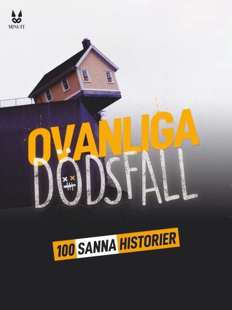 Luc Tailleur, Marion Ambrosino, Sandrine Brugot, John Mac - 100 sanna berättelser om ovanliga dödsfall, E-bok