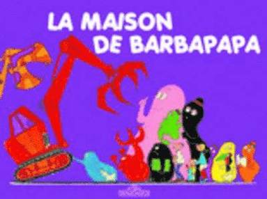 Annette Tison, Talus Taylor - Les Aventures de Barbapapa, Inbunden