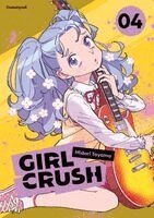 Midori Tayama - Girl Crush - Band 4, Häftad