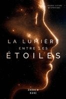 Andrew Kane - lumière entre les étoiles, Häftad