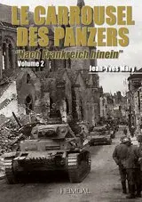 Jean-Yves Mary - Carrousel des Panzers [4] Vol.2, Inbunden. Tillgänglighet: Lägg i varukorg
