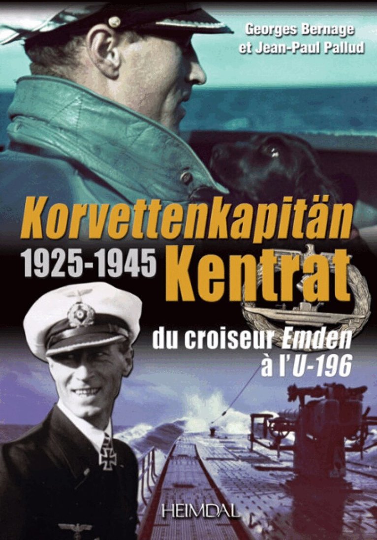 George Bernage, Jean-Paul Pallud - Korvettenkapitän Kentrat, Inbunden