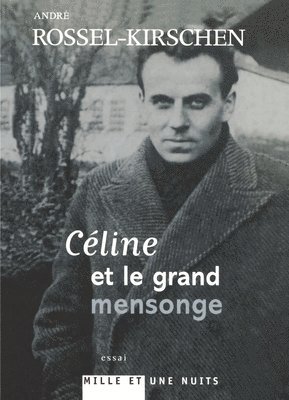 André Rossel-Kirschen - Céline et le grand mensonge, Häftad