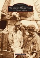 Pêcheurs Morutiers