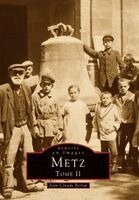Metz - Tome II