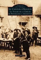 Eguzon de Fresselines à Argenton (Canton d')