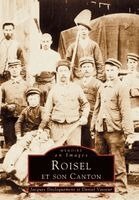 Vasseur Daniel, Decloquement Jacques - Roisel et son canton - Tome I, Häftad