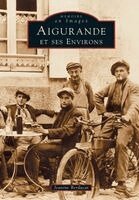 Aigurande et ses environs