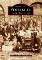 Fourmies et ses environs - Tome I