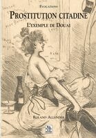Roland Allender - Prostitution citadine, Häftad. Tillgänglighet: Lägg i varukorg