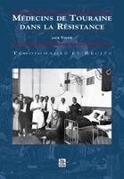 Médecins de Touraine dans la Résistance