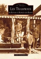 Tramways de Royan à Ronce-les-Bains (Les)