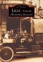 Lille - Tome III