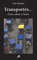 Clair Michalon - Transportés..., Häftad. Tillgänglighet: Lägg i varukorg