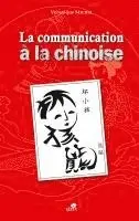 Véronique Michel - Communication À La Chinoise, Häftad. Tillgänglighet: Lägg i varukorg