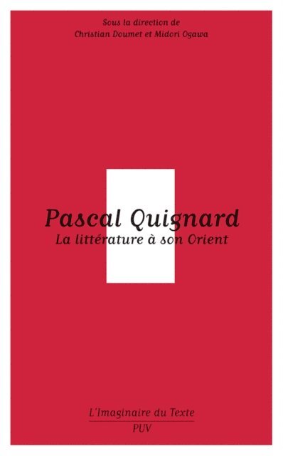 Midori Ogawa, Christian Doumet - Pascal Quignard, E-bok