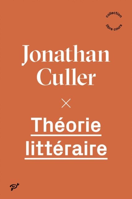Jonathan Culler - Théorie littéraire, E-bok
