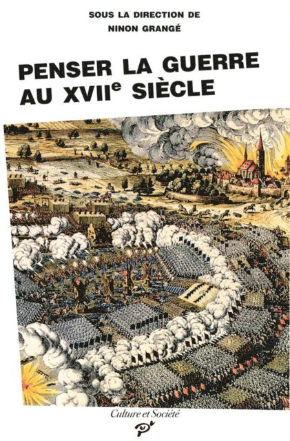 Ninon Grange - Penser la guerre au XVIIe siècle, E-bok