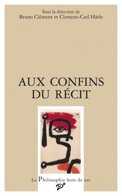 Clemens-Carl Harle, Bruno Clement - Aux confins du récit, E-bok