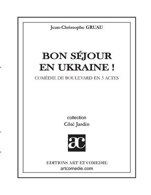 Bon séjour en Ukraine !