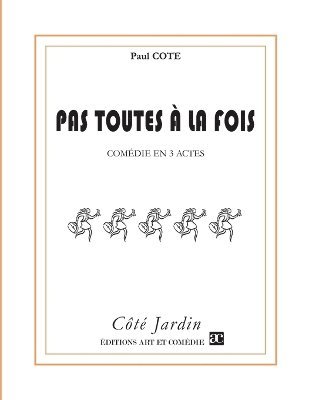 Pas toutes à la fois