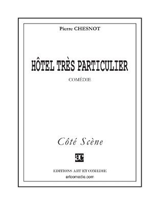 Pierre Chesnot - Hôtel très particulier, Häftad