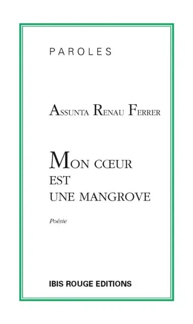 Assunta Renau Ferre - Mon cœur est une mangrove, E-bok. Tillgänglighet: Lägg i varukorg