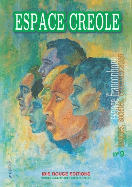 Jean Bernabe, Raphael Confiant, Collectif - Espace créole n°9, langues, sociétés, communication, E-bok